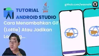 Cara Menambahkan Gif (Lottie) Atau Jadikan Loading | Android Studio Tutorial