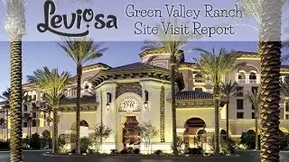 Leviosa: All About the Green Valley Ranch Resort!