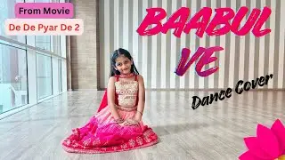 Babul Ve Song | Dance Cover | Wedding Dance Performance | New Punjabi Song | @DancerAkshika 