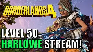 Borderlands 4 Harlowe Story Level 50 ✨ Gameplay Playthrough Build Guide How To Where Live Stream