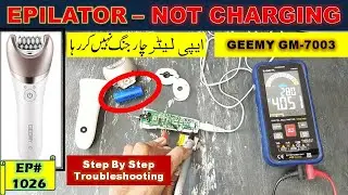 {1026} Geemy GM-7003 Epilator Not Charging? FIX It! (Step-by-Step DIY Repair Guide)