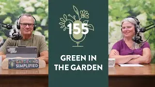 The Beauty of Green in the Garden | 155