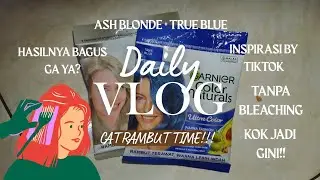 EKSPERIMEN❗️Cat Rambut Garnier Ash Blonde + True Blue Tanpa Bleaching. Berhasil Gak Ya? | Daily Vlog