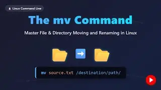 Linux mv Command: Master File Management with Move & Rename! 🚀