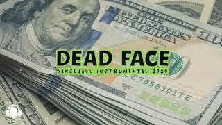 Dancehall Riddim Instrumental 2020 ~ Dead Face