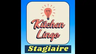 STAGIAIRE - Kitchen Lingo Culinary Vocab Learning Challenge