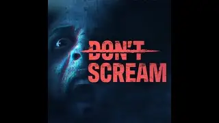 Don't scream 1.0 Longplay