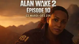 LIVE ALAN WAKE 2 #10 | Mardi 27 Janvier 2026 - 21H