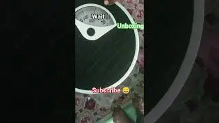 New Weight scale Machine 😜||#unboxing #unboxinhweightmachine #weightscale  #ytshorts