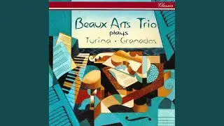 Turina: Piano Trio No. 1, Op. 35: 1. Pr&eacute;lude et Fugue