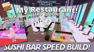 SUSHI BAR! Floor 4 Speed Build & LIMITED ITEMS Update in My Restaurant!