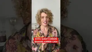 Evita questi errori quando arredi casa #arredarecasa