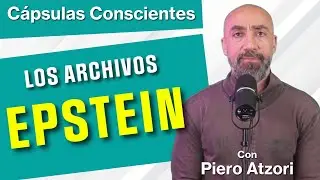 La desclasificaci&oacute;n de la lista de Epstein | C&aacute;psulas Conscientes | Ep 12