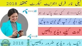 how to use telenor free internet  for life time 100% working latest method 2018