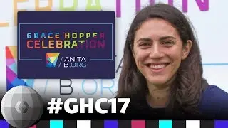The Developer Show (Grace Hopper &lsquo;17) w/ Ariana Mott