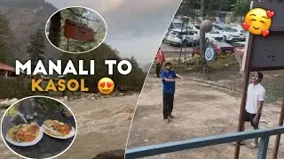 🍽️Try DELICIOUS Food at Riverside Caf&eacute; in Manali😍|Chill Vibes in Kasol with Friends🫶🏻 Stay at Camps🏡