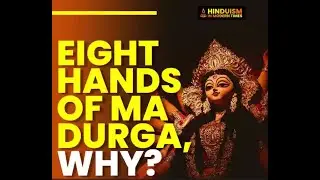 What does Durga with 8 hands mean? Hinduism in Modern Times
