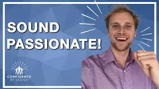 How to Sound Passionate When Public Speaking