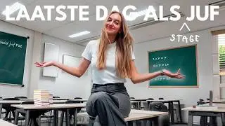 afscheid nemen op stage van mijn klas... | pabo vlog