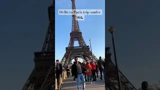 Let me tell you the cheapest way to make a trip from Delhi to Paris for 4-5 days.. #travel #paris