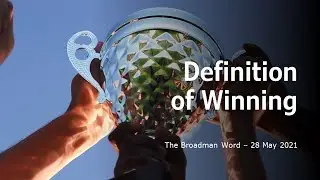 Definition of Winning - The Broadman Word 28 May 2021