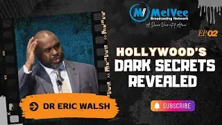 Hollywood's Dark Secret Revealed Dr Eric Walsh Exposes