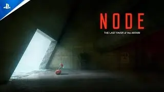 NODE: The Last Favor of the Antarii - Launch Trailer | PS5 Games