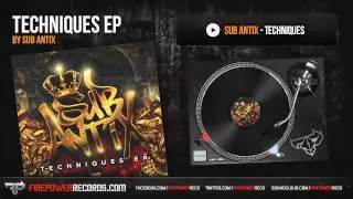 Sub Antix - Techniques