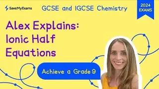 Ionic Half Equations EASY Explanation -  GCSE & IGCSE Chemistry Revision 2024