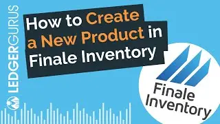 How to Create a New Product in Finale Inventory