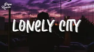 Mokita - Lonely City (lyrics)