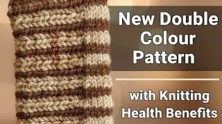 New Double Colour Pattern with Knitting Health Benefits 