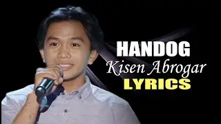 HANDOG LYRICS SONG BY FLORANTE IN STYLE OF KISEN ABROGAR #viral #lyricsvideo #trending