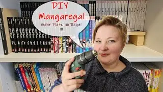 Kein Platz MEHR !!! DIY Mangaregal sorgt für mehr Platz