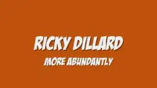 Ricky Dillard - More Abundantly