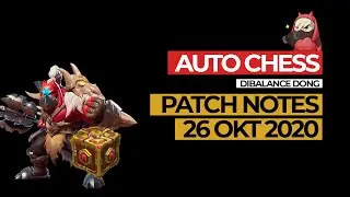 Auto Chess - Patch Notes 26 October 2020