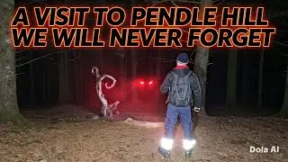 A PENDLE HILL VISIT WE WILL NEVER FORGET - PART 1 #spooktober #pendlewitches #history #paranormal🎃