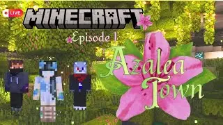 🪷 LIVE MINECRAFT : Azalea Town - Episode 1 🌿