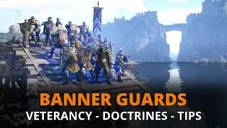 Banner Guards Guide - Conqueror's Blade