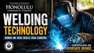 Welding Technology - Honolulu Community College