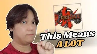 Вот почему вступительная заставка Guilty Gear XX до сих пор так много значит для меня.
