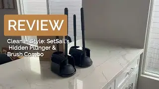 SETSAIL TOILET BRUSH AND PLUNGER SET REVIEW