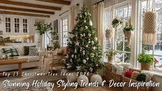 Top 15 Christmas Tree Ideas 2026 | Stunning Holiday Styling Trends & Decor Inspiration