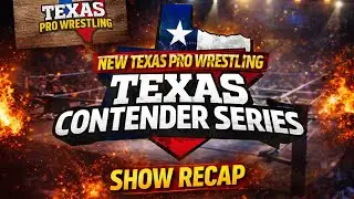 New Texas pro wrestling Texas contender series recap