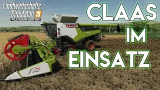 LS19 Platinum Addon / CLAAS im Einsatz / Teil 2