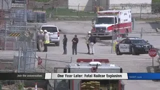 One Year Later: Fatal Railcar Explosion