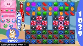 Candy Crush Saga Level 1039 NO BOOSTERS ✅🔄 Mastery on the First try&trade; 25 BINGO