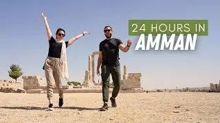 AMMAN BUCKET LIST DAY (iconic sites & restaurants)