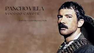 Voodoo Coyote - Pancho Villa (Official Music Video)