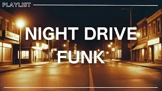 Night Drive Funk | Late-Night 1970s Jazz-Funk Groove